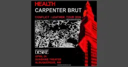 Health x Carpenter Brut | ABQ NM