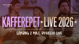 Kafferepet | Göteborg, Draken Live