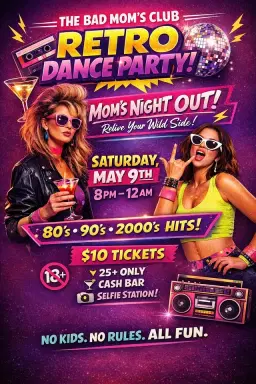 Bad Mom’s Club: Retro Dance Party