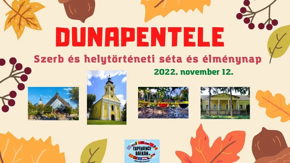Dunapentele ★ Szerb és helytörténeti séta és élménynap