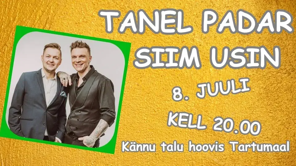 TANEL PADAR ja SIIM USIN - suvekontsert