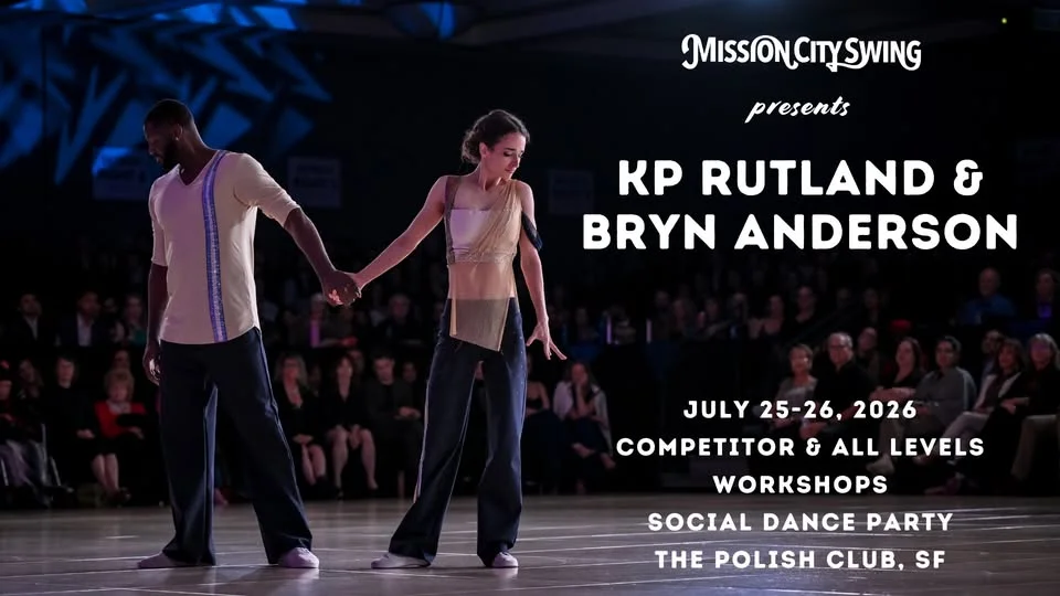 Mission City Swing Workshops w/ KP Rutland & Bryn Anderson!!