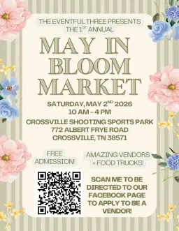 1st Annual May in Bloom Market hosted by The Eventful Three