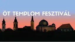 ÖT TEMPLOM FESZTIVÁL
