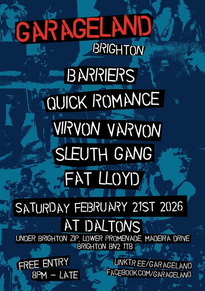 Garageland Brighton - Barriers, Quick Romance, Virvon Varvon, Sleuth Gang, Fat Lloyd