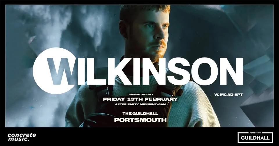 Concrete Music Presents: WILKINSON @ Portsmouth Guildhall