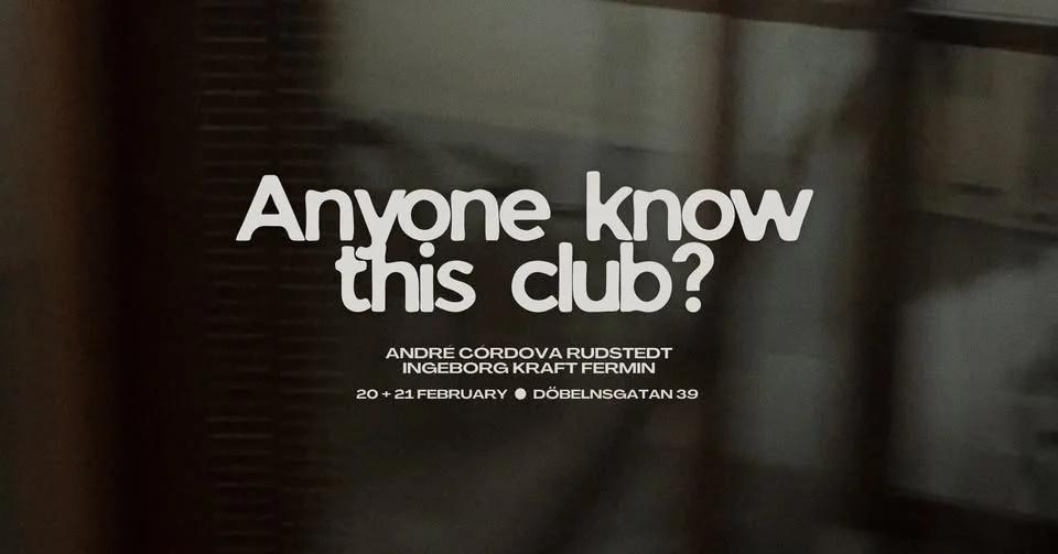 Anyone know this club? - André Córdova Rudstedt & Ingeborg Kraft Fermin