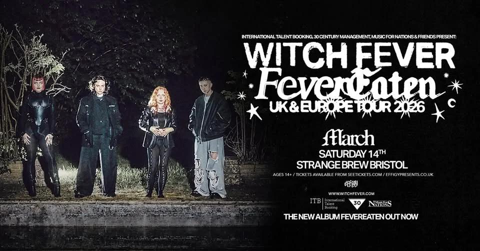 Witch Fever at Strange Brew, Bristol