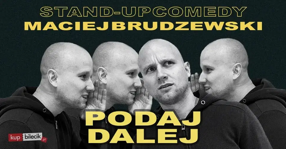 Gorzów Wielkopolski! Stand-up: Maciej Brudzewski w nowym programie "Podaj dalej''
