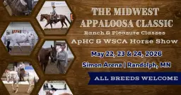 The Midwest Appaloosa Classic & WSCA Horse Show