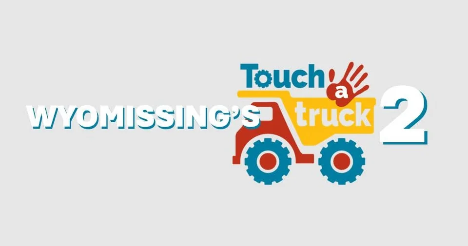 Wyomissing's TOUCH A TRUCK 2 Community Day