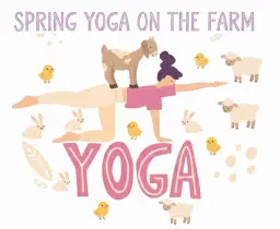 Spring Yoga on the Farm!