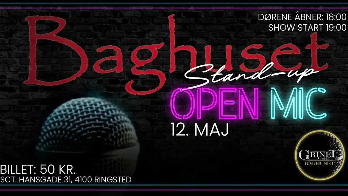 12. MAJ - Grinet Open Mic - Baghuset - SHOWET STARTER KL 19:00