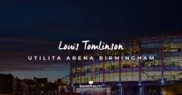 Louis Tomlinson | Utilita Arena Birmingham | April 2026