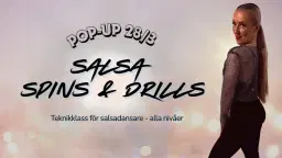 POP-UP: Salsa Spins & Drills - Teknikklass för salsadansare!