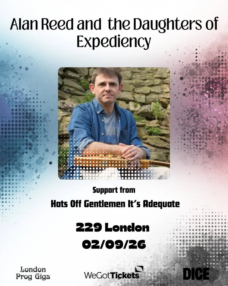 ALAN REED and THE DAUGHTERS OF EXPEDIENCY - LIVE IN LONDON
