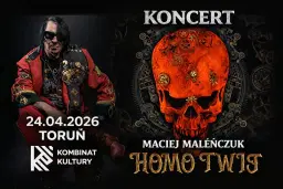 HOMO TWIST | 24/04/2026 | Toruń | Klub Kombinat Kultury