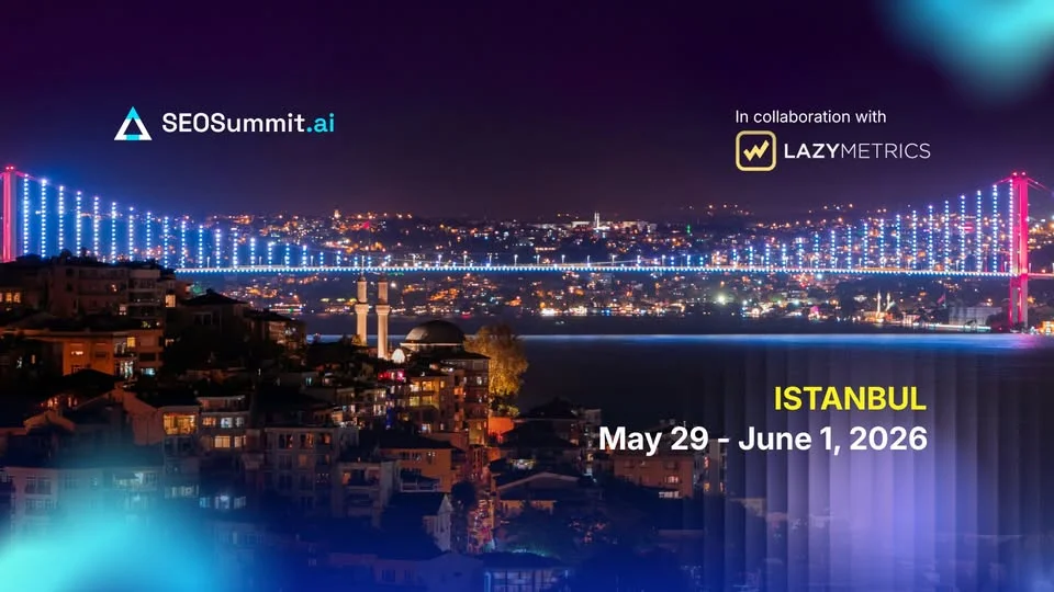 SEOSummit.ai, Istanbul 2026