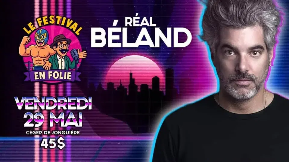 Réal Béland - Festival en Folie 2