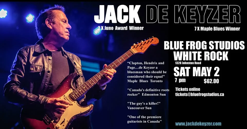 Jack de Keyzer Blue Frog White Rock, BC May 2