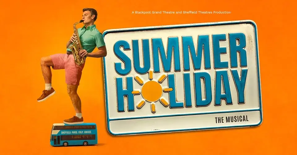 Blackpool Grand Theatre | Summer Holidays