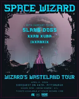 Space Wizard's Wasteland Tour-Pittsburgh