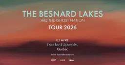 The Besnard Lakes // Vendredi 3 avril 2026 // L'Anti Bar & Spectacles