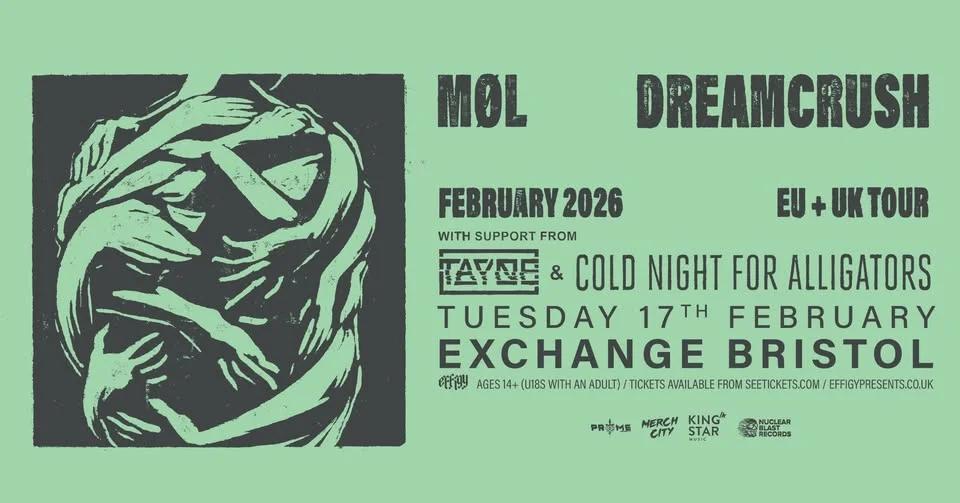 MΓΈl plus Tayne and Cold Night For Alligators at Exchange, Bristol