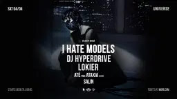 VLCT Arena w/ I Hate Models, DJHYPERDRIVE & Lokier