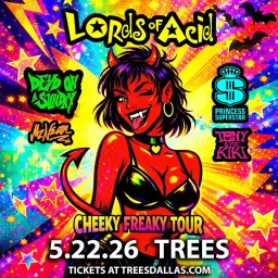 Lords of Acid, Dead On A Sunday, Princess Superstar, Tony and Kiki, MZ Neon