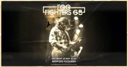 FOO FIGHTERS GB | BEDFORD ESQUIRES
