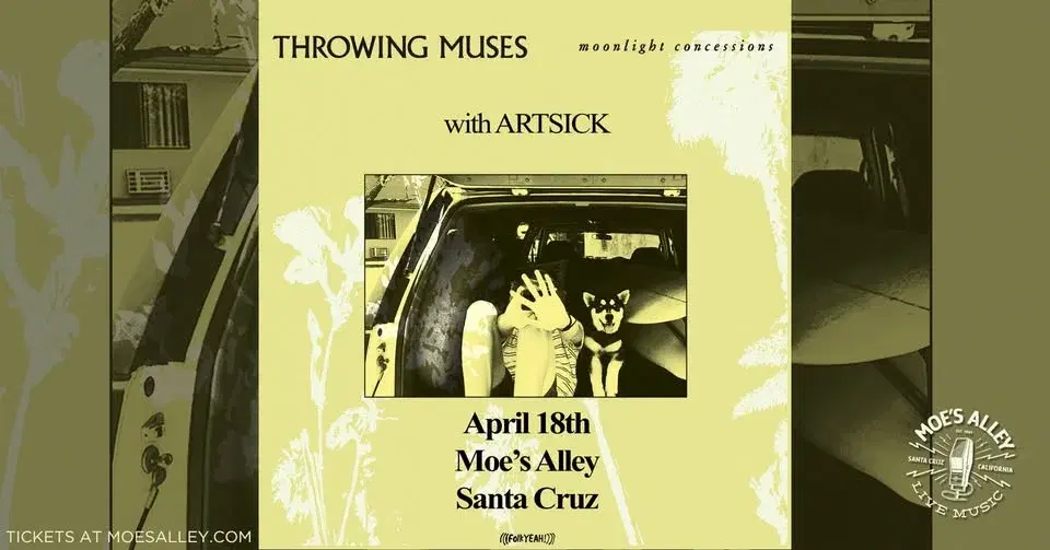 (((folkYEAH!))) Presents - Throwing Muses w/ Artsick