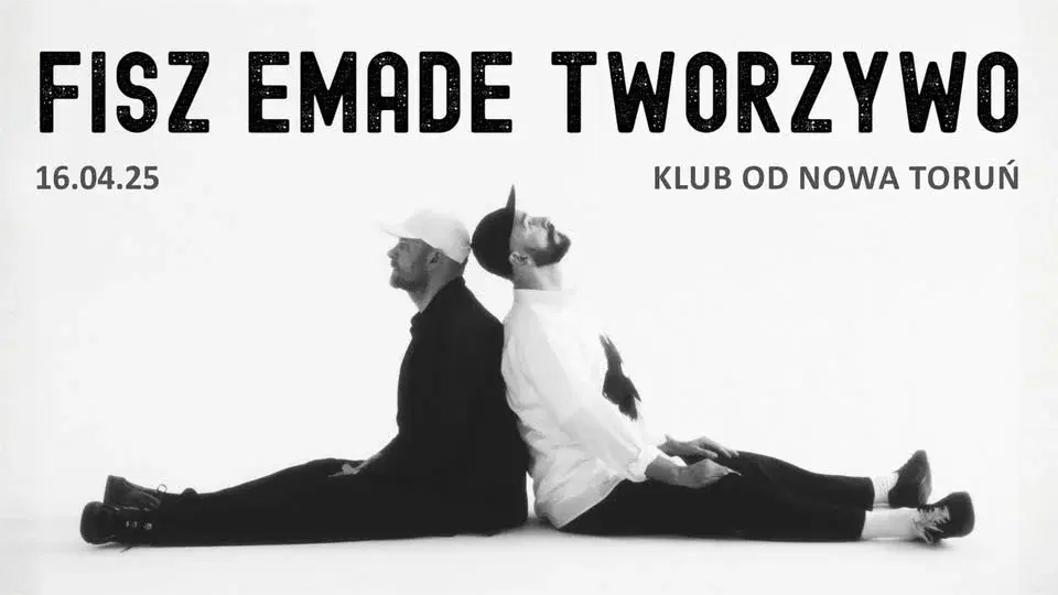 FISZ EMADE TWORZYWO // Toruń - Klub Od Nowa