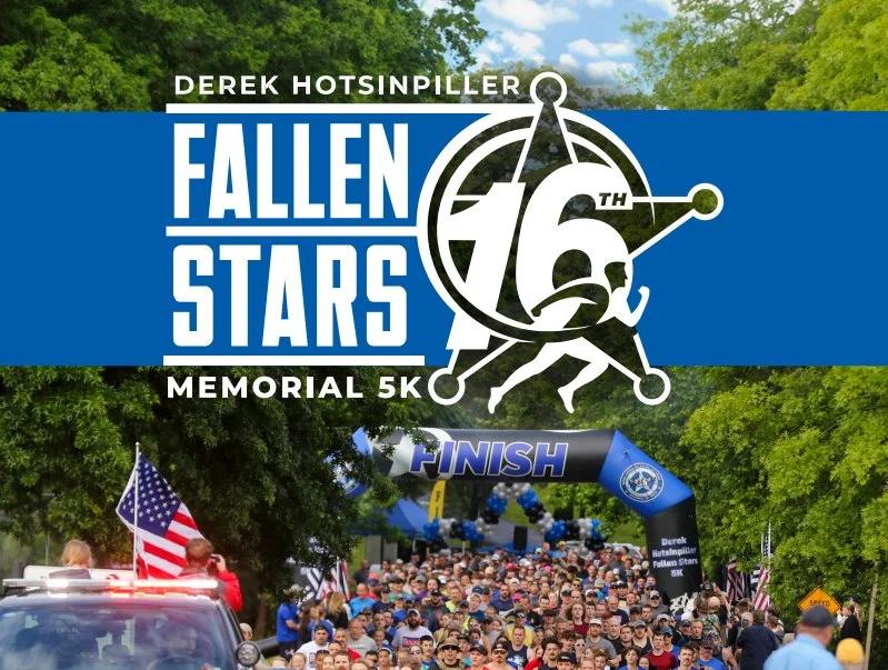 The 16th Annual Derek Hotsinpiller Fallen Stars 5K (In Person & Virtual 5K)