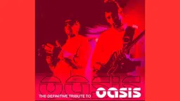 Oasis Tribute- Definitely Mightbe