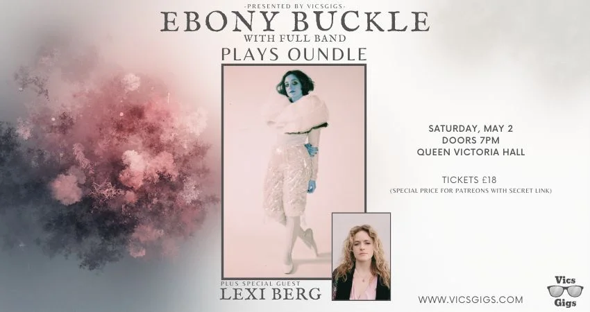 Ebony Buckle Plays Oundle With Full Band And Lexi Berg As Special Guest