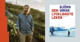 Den lyckligaste leken med Björn Wiman