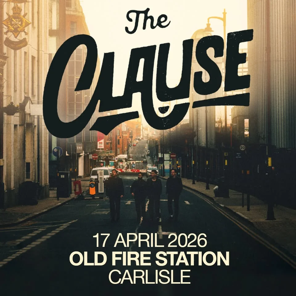 The Clause // Old Fire Station // Carlisle