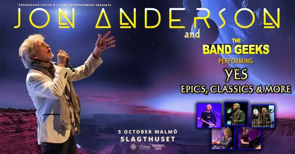 Jon Anderson & The Band Geeks | Slagthusets Teater, Malmö