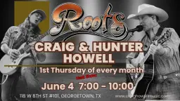 1st Thursdays at Roots with Craig & Hunter Howell