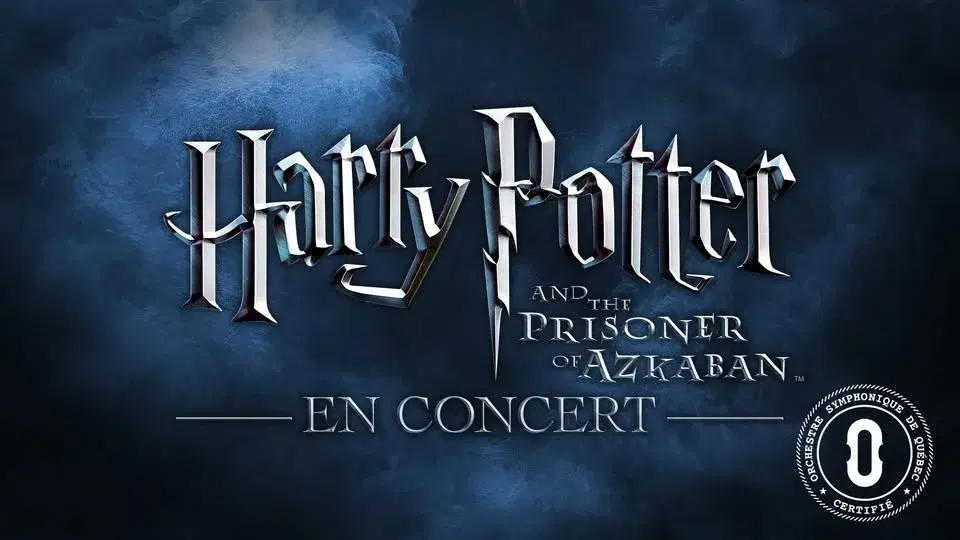 Harry Potter and the Prisoner of Azkaban™ en concert avec l'Orchestre symphonique de Québec