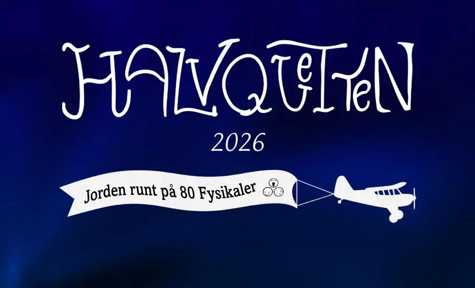 Halvquetten 2026 - Jorden runt på 80 fysikaler