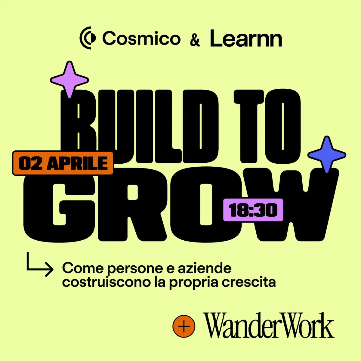 BUILD TO GROW: come professionisti, team e aziende costruiscono la propria crescita