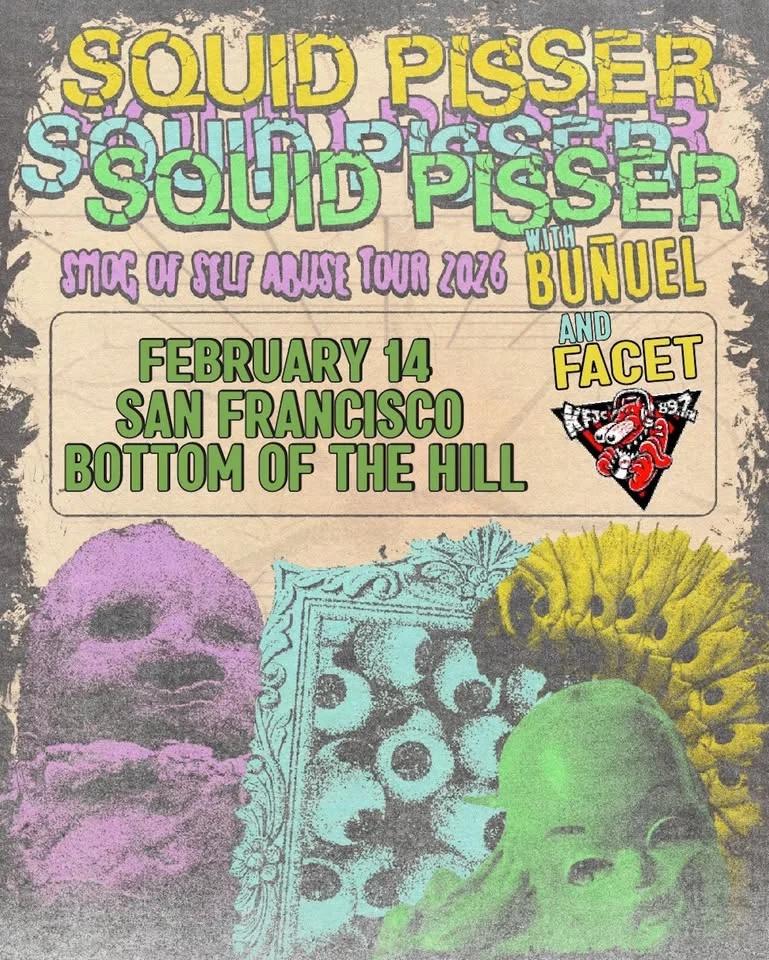 BUÑUEL (with Eugene S. Robinson of Oxbow) ~ Squid Pisser ~ Facet