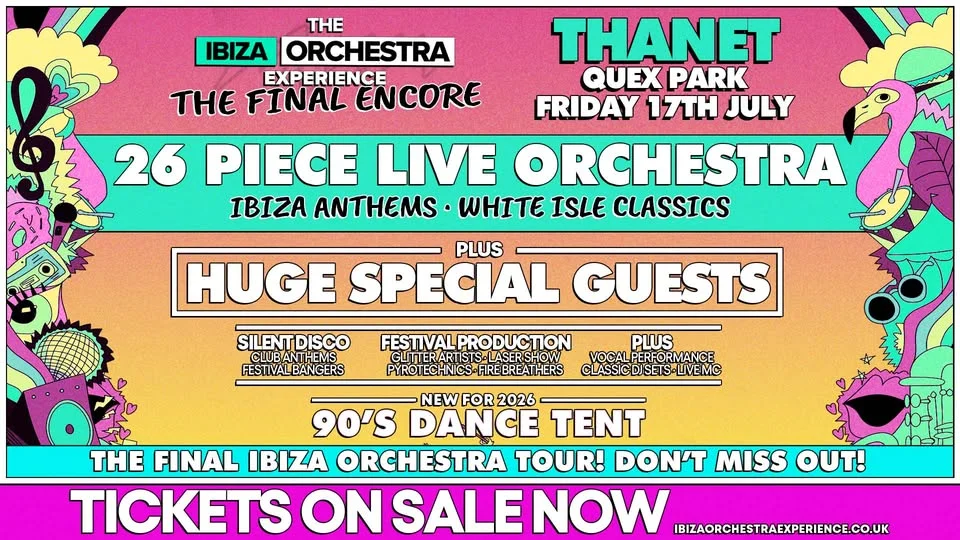 The Ibiza Orchestra Experience: The Final Encore - Thanet 2026