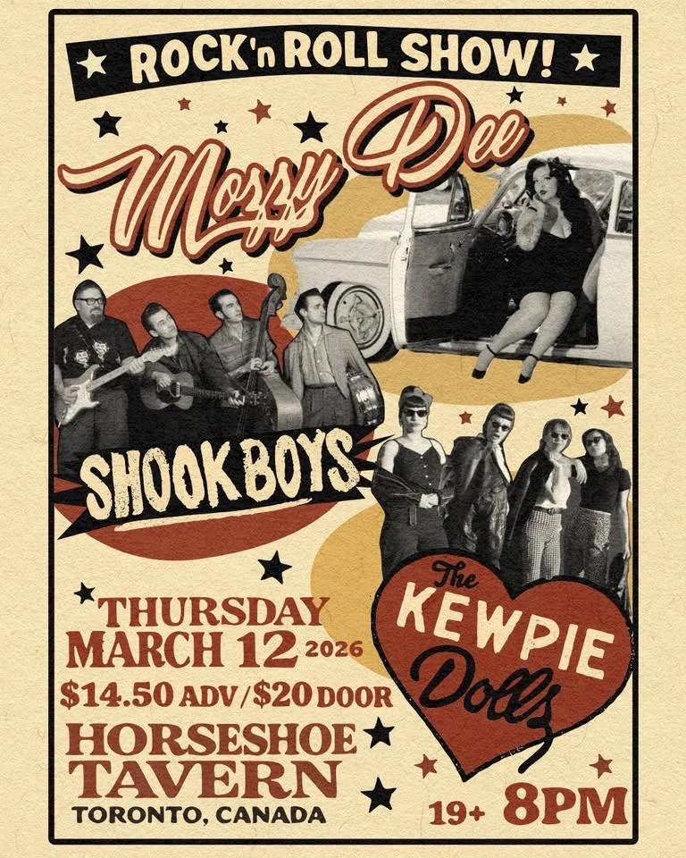 Mozzy Dee with Kewpie Dolls and the Shook Boys at the Horseshoe Tavern