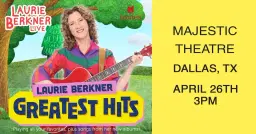 Laurie Berkner in Dallas, TX