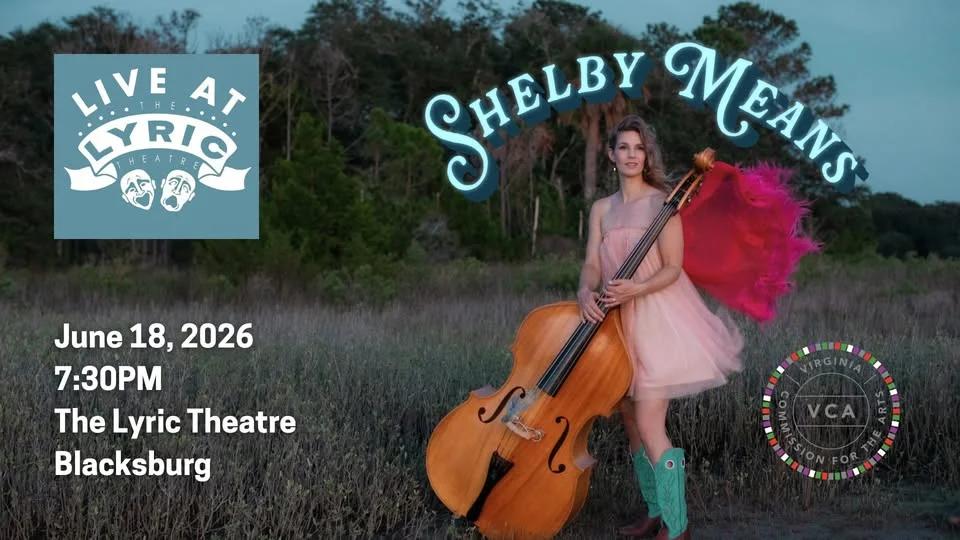 Live at The Lyric presents Shelby Means