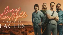 "ONE OF THIS NIGHTS" Eagles- tribute