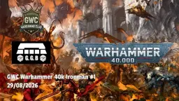 GWC Warhammer 40k Ironman #1
